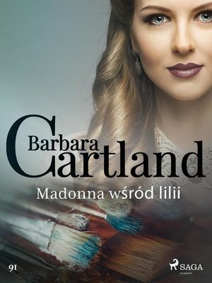 cover image of Madonna wśród lilii--Ponadczasowe historie miłosne Barbary Cartland